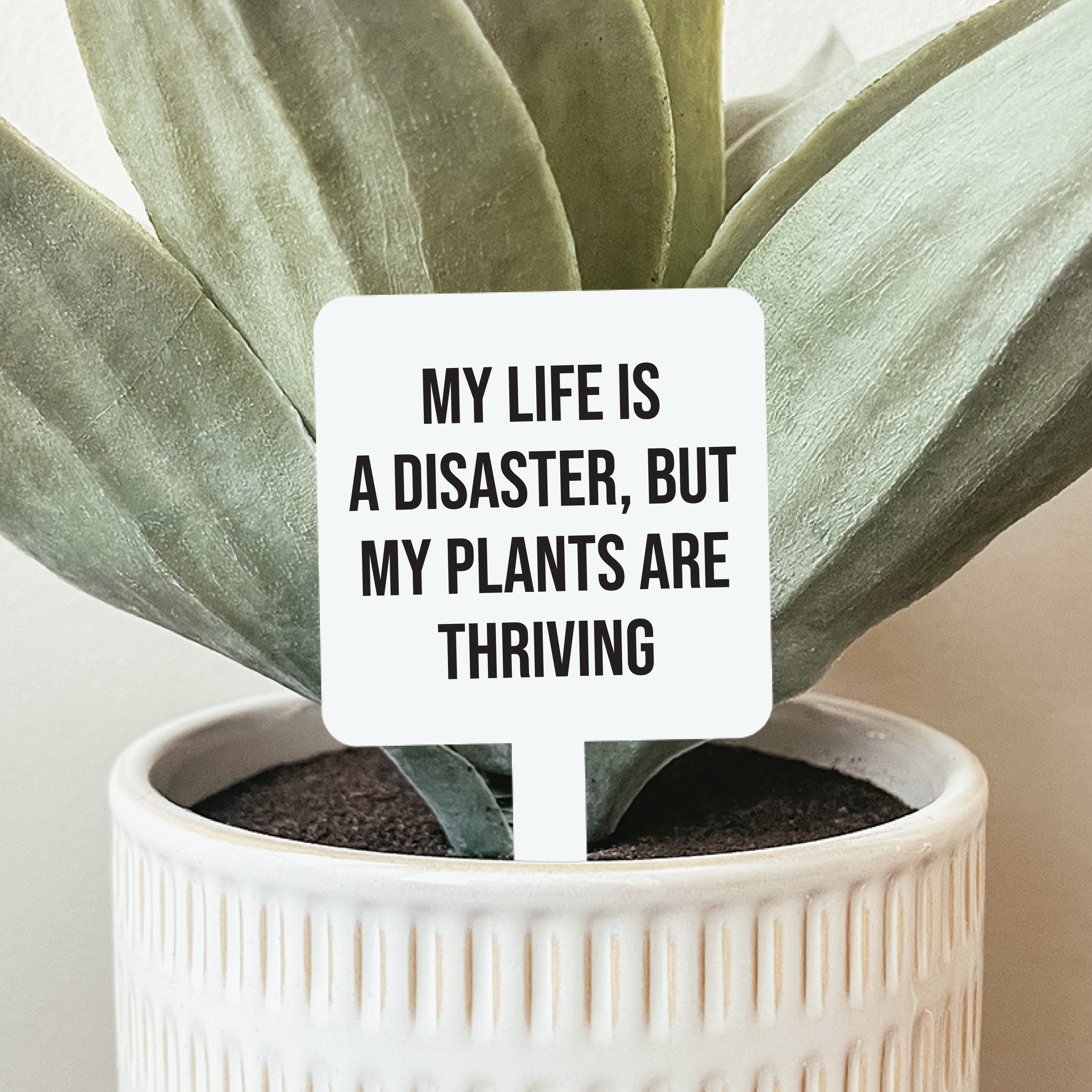 My Plants Are Thriving Plant Marker